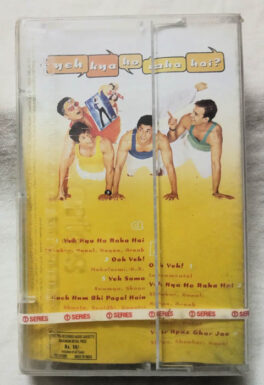 Yeh Kya ho raha Hai Hindi Audio Cassette By Shankar–Ehsaan–Loy (Sealed)