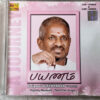 Payanam A Journey Isaignani Ilaiyaraaja Audio cd