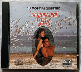 16 Most Requested Sentimental Hits Audio cd