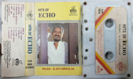 Hits of Echo Tamil Audio Cassette By Ilaiyaraaja