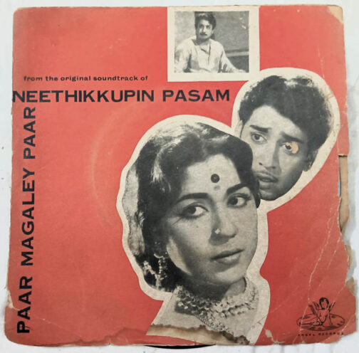 Paar Magaley Paar - Neethikkupin Pasam Tamil Film Extended Play Record