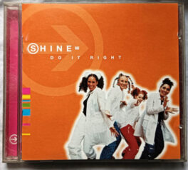 Shine Do It Right Audio cd