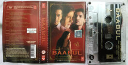 Baabul Hindi Audio Cassette By Aadesh Shrivastava