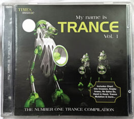 My Name is Trance Vol 1 Audio cd