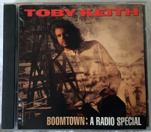 Toby Keith Boomtown a radio special Audio cd