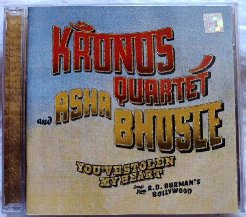 Kronos Quartet and Asha Bhosle you ve Stolen my Heart Audio cd