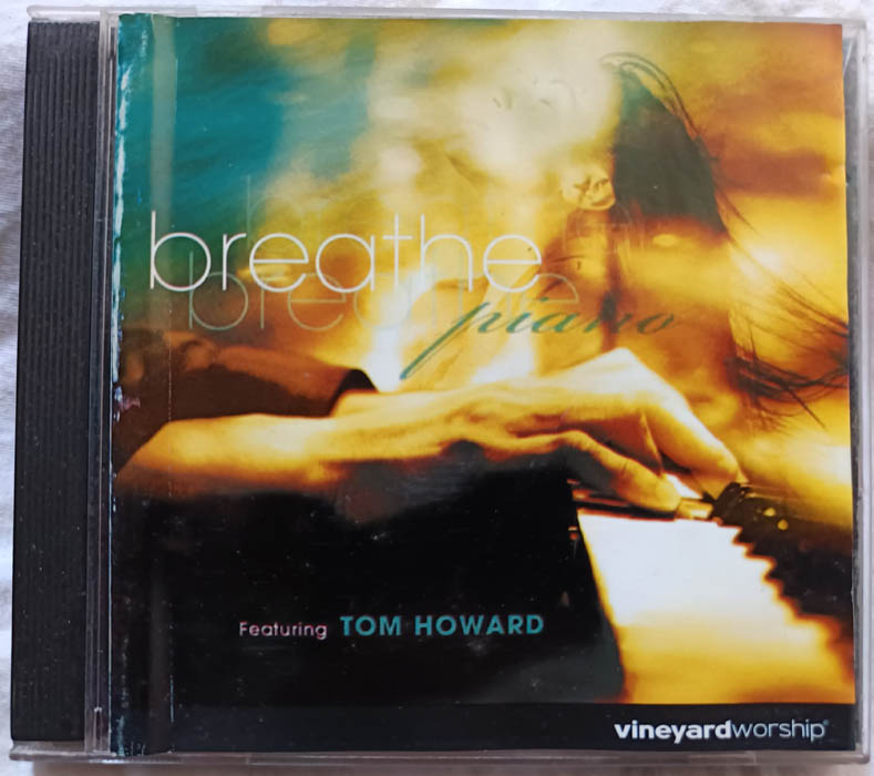 Breathe Piano Featuring Tom Howard Audio cd