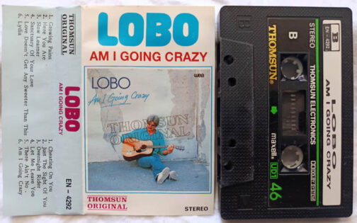 Lobo am i going crazy Audio cassette