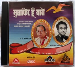 Musafir Hoon Yaaro Audio cd