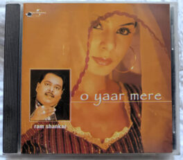 O yaar mere Ram Shankar Audio cd