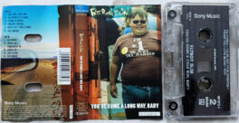 Fat Boy Slim You have come a Long Way Baby Audio Cassette