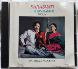 Sarasvati L Subramaniam Violin Water Lily Acoustics Audio cd
