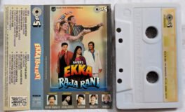 Ekka Raja Rani Hindi Audio Cassette By Nadeem Shravan