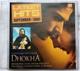 Latest Hits September 2007 Dhokha Hindi Audio Cd