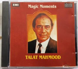 Magic Moments Talat Mahmood Hindi Audio cd