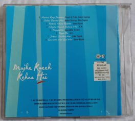 Mujhe Kuch Kehna Hai Audio cd By Anu Malik