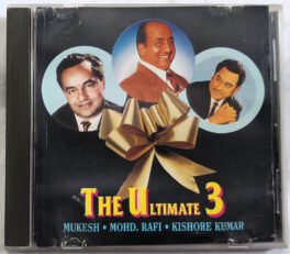 The Ultimate 3 Mukesh-Mohd.Rafi-Kishore Kumar Hindi Audio cd