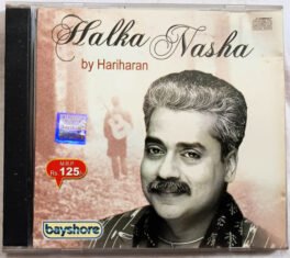 Halka Nasha By Hariharan Audio cd