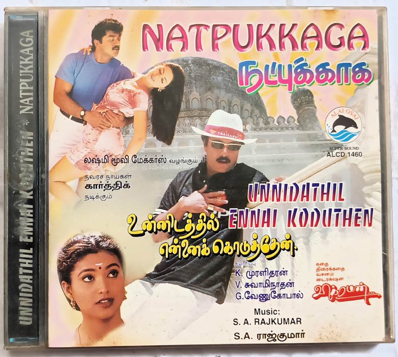 Natpukkaga - Unnidathil Ennai Koduthen Tamil Audio cd