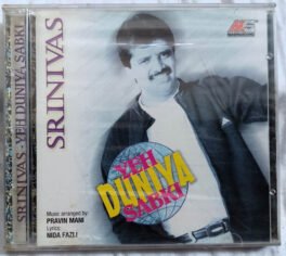 Srnivas Yeh Duniya Sabki Hindi Audio Cd(Sealed)