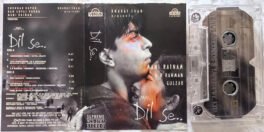 Dil Se Hindi Audio cassette By A R Rahman