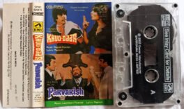 Khud Daar – Parvarish Hindi Audio cassette