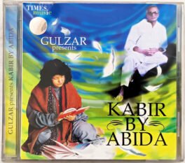 Gulzar Presents Kabir By Abida Hindi Audio Cd