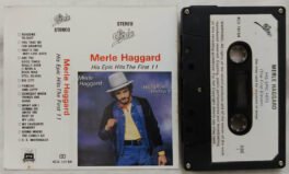Merle Haggard His Epic Hits The First 11 Audio Cassette