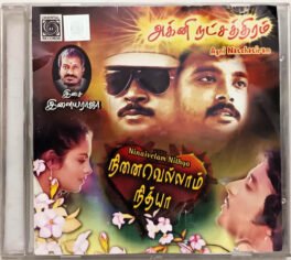 Agni Natchatiram – Ninaivelam Nithya Tamil Audio Cd By llaiyaraaja