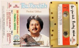 Be Pardah Pankaj Udhas Ghazal Audio Cassette