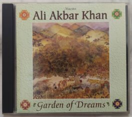 Ali Akbar Khan Garden of Dreams Audio cd