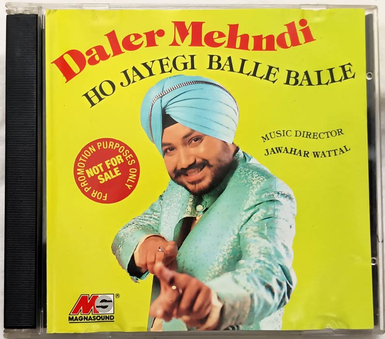 Daler Mehndi Ho Jayegi Balle Balle Hindi Audio Cd By Jawahar Wattal