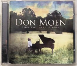 Don Moen I Believe There is more Audio cd