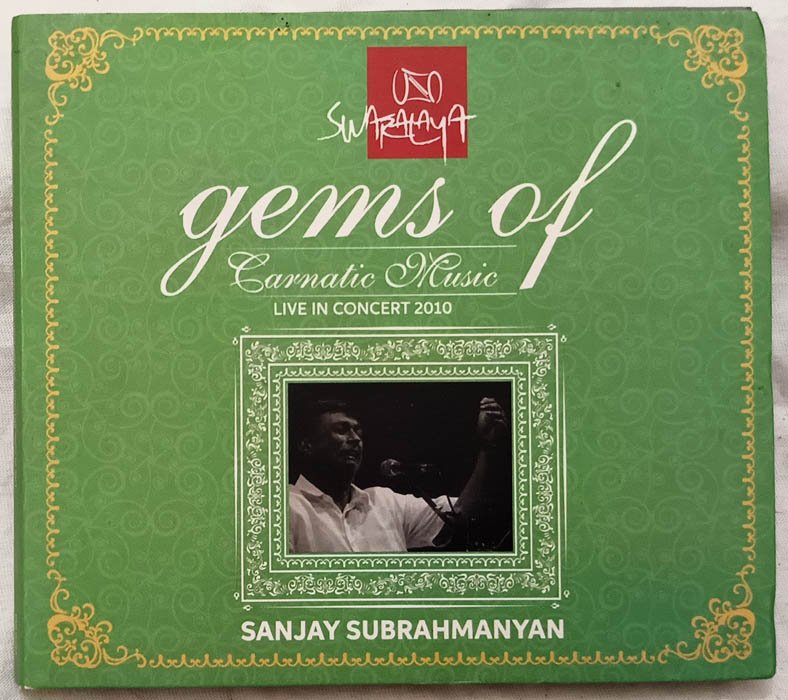 Gems of Carnatic Music Live in Concert Audio Cd By Sanjay Subramanyan