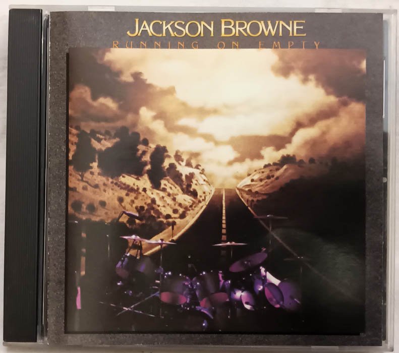 Jackson Browne Running on Empty Audio cd