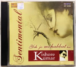 Sentimental Yeh Jo Mohabbat Hai Kishore Kumar Hindi Audio Cd