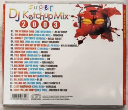Super DJ Ketchup Mix 2003 Audio cd