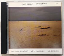 Zakir Hussain Making Music Hariprasad Chaurasia John McLaughlin Jan Garbarek Audio cd