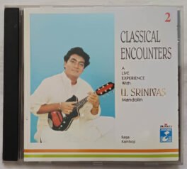 Classical Encounters U Srinivas Mandolin Audio cd