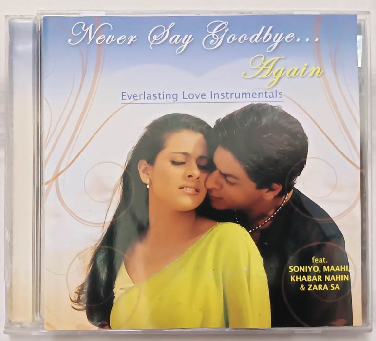 Never Say Goodbye Again Everlasting Love Instrumentals Hindi Audio cd