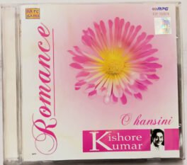 Romance O Hansini Kishore Kumar Audio cd