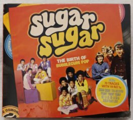 Sugar Sugar The birth of Bubblegum Pop Audio cd