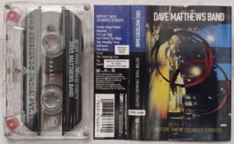 Dave Matthews Band Before These Crowded Streets Audio Cassette