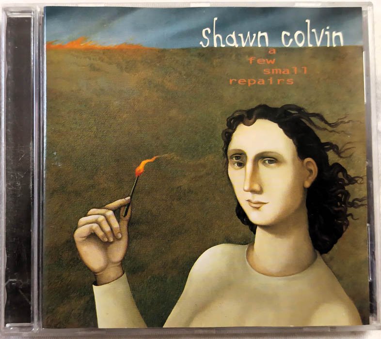 Shawn Colvin A Few Small Repairs Audio cd