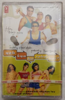 Yeh Kya ho raha Hai Hindi Audio Cassette By Shankar–Ehsaan–Loy (Sealed)