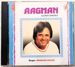 Aagman Gujrati Ghazals By Manhar Udhas Hindi Audio cd
