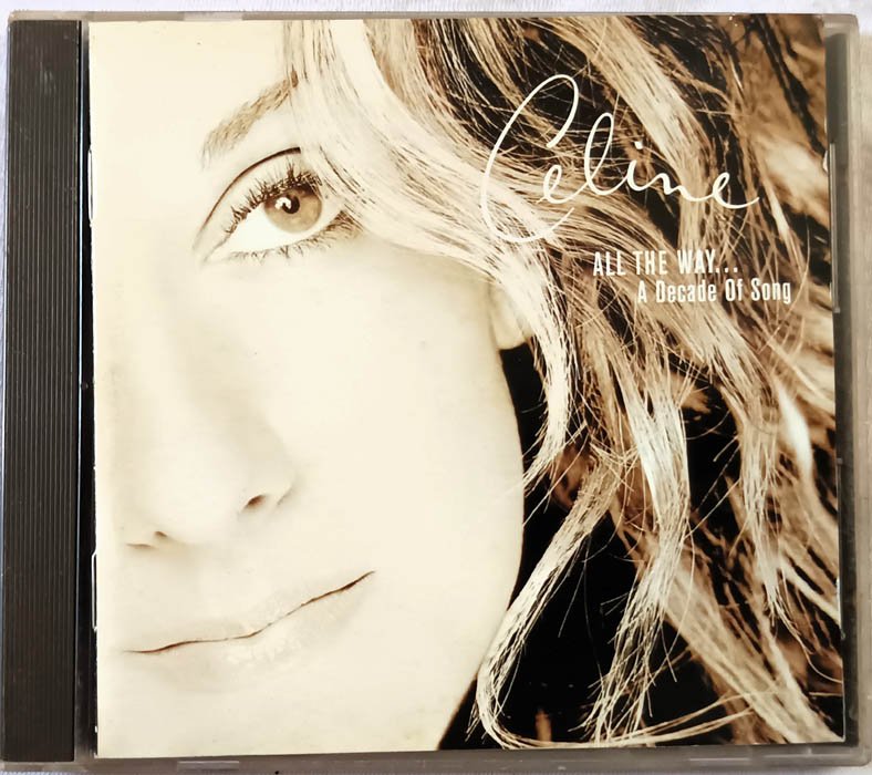 Celine All the way A decade of Song Audio cd