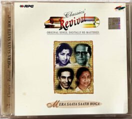 Classics Revival Mera Saaya Saath Hoga Hindi Audio cd
