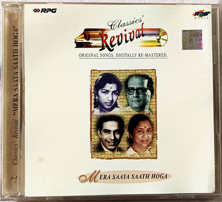 Classics Revival Mera Saaya Saath Hoga Hindi Audio cd