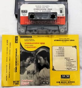 Uyirullavarai Usha Tamil Audio Cassette By T Rajendar